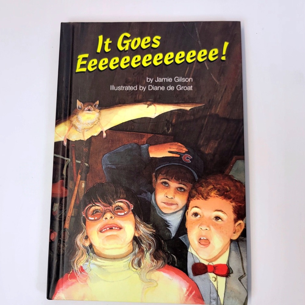 It Goes Eeeeeeeeeeeeeee! Jamie Gilson Hardcover Kids Book 1995 Clarion Books
